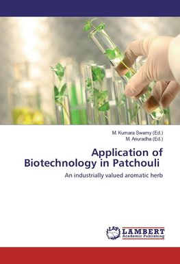 Application of Biotechnology in Patchouli