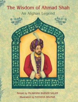 The Wisdom of Ahmad Shah