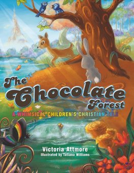 Attmore, V: Chocolate Forest