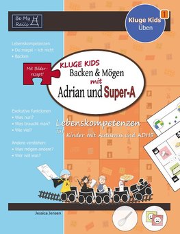 KLUGE KIDS Backen & mögen mit Adrian und Super-A