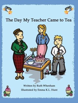 The Day My Teacher Came to Tea