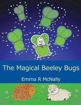 The Magical Beeley Bugs