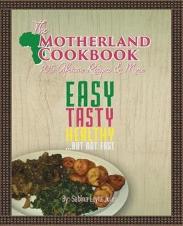 The Motherland Cookbook