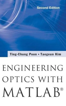ENG OPTICS WITH MATLAB (2ND ED)
