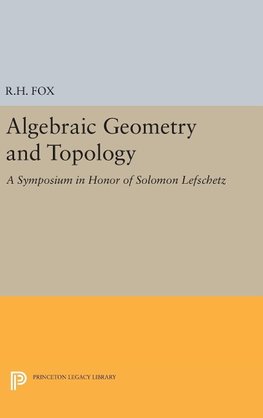 Algebraic Geometry and Topology