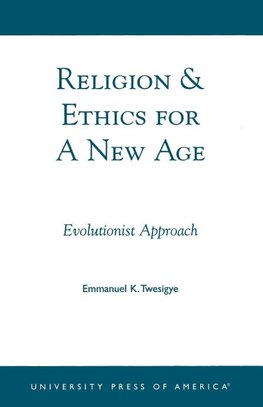 Religion & Ethics for a New Age