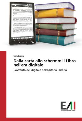 Dalla carta allo schermo: il Libro nell'era digitale