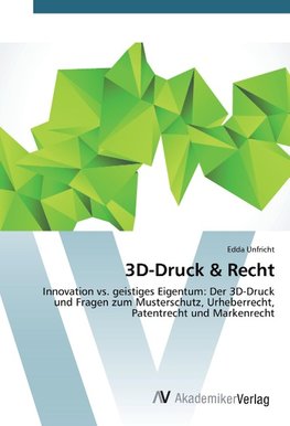 3D-Druck & Recht