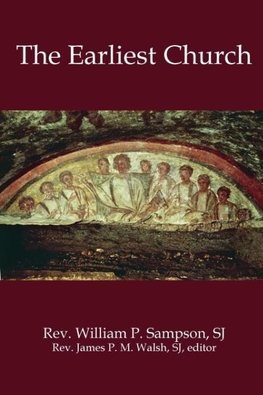 THE EARLIEST CHURCH