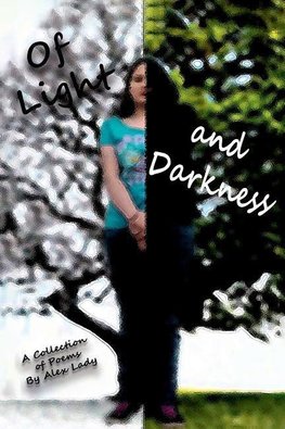 Of Light and Darkness