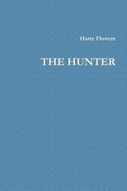 THE HUNTER