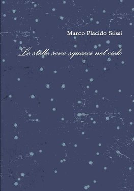 Le stelle sono squarci nel cielo