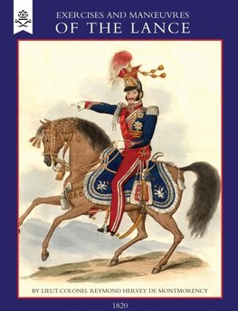 EXERCISE AND MANOEUVRES OF THE LANCE (1820)