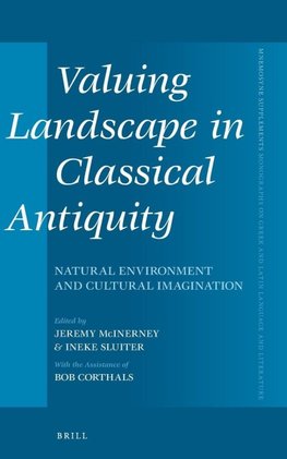 Valuing Landscape in Classical Antiquity