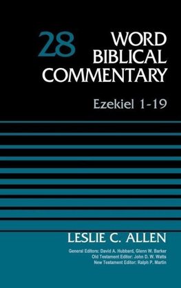 The Ezekiel 1-19, Volume 28