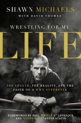 The Wrestling for My Life