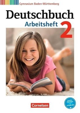 Deutschbuch Gymnasium Band 2: 6. Schuljahr - Baden-Württemberg - Arbeitsheft mit Lösungen