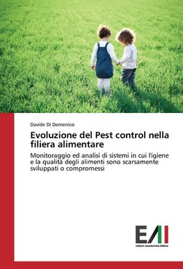 Evoluzione del Pest control nella filiera alimentare