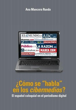 ¿Cómo se 'habla' en los 'cibermedios'?