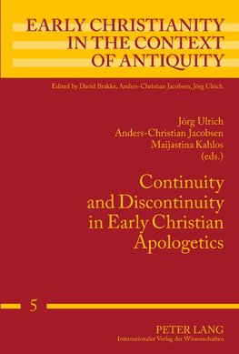Continuity and Discontinuity in Early Christian Apologetics