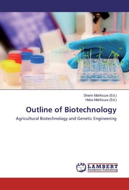 Outline of Biotechnology