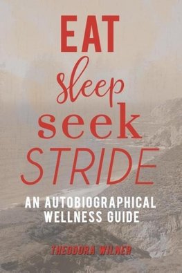 Eat, Sleep, Seek, Stride