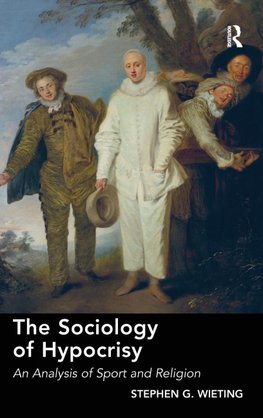 The Sociology of Hypocrisy