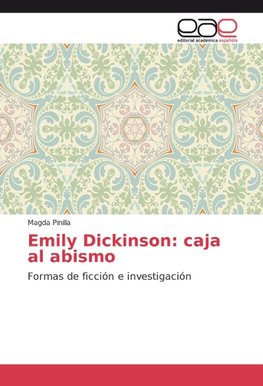 Emily Dickinson: caja al abismo