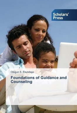Foundations of Guidance and Counseling