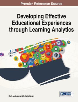 Developing Effective Educational Experiences through Learning Analytics