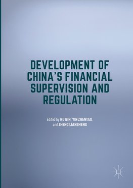 Development of China's Financial Supervision and Regulation