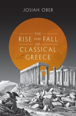 Rise and Fall of Classical Greece