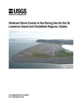 Hindcast Storm Events in the Bering Sea for the St. Lawrence Island and Unalakleet Regions, Alaska