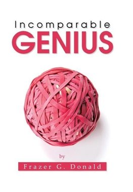 Incomparable Genius