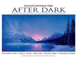 Glacier National Park After Dark