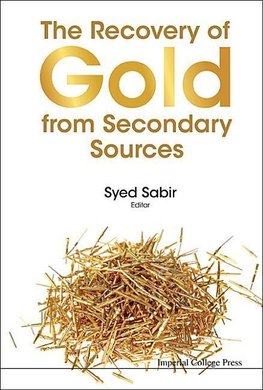 RECOVERY OF GOLD FROM SECONDARY SOURCES, THE