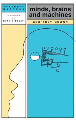 Minds, Brains and Machines