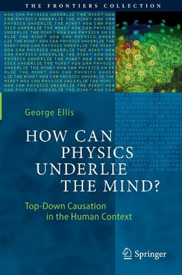 How Can Physics Underlie the Mind?