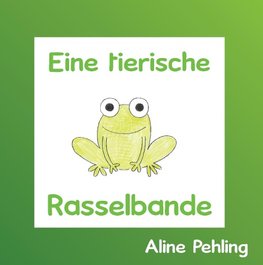 Eine tierische Rasselbande