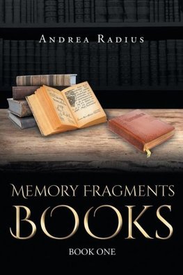 Memory Fragments Books-Book One