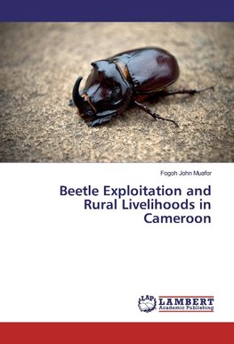 Beetle Exploitation and Rural Livelihoods in Cameroon