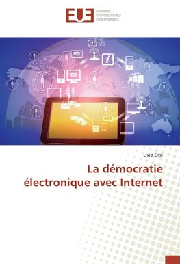 La démocratie électronique avec Internet