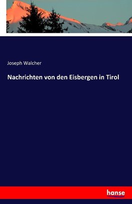 Nachrichten von den Eisbergen in Tirol