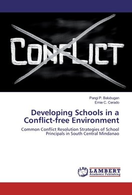 Developing Schools in a Conflict-free Environment
