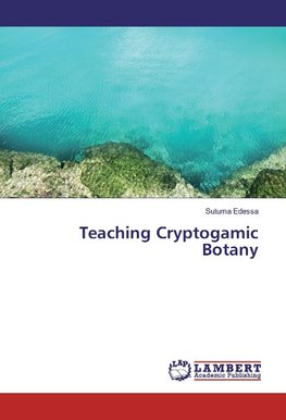 Teaching Cryptogamic Botany