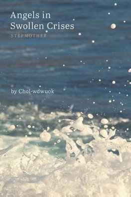 Angels in Swollen Crises