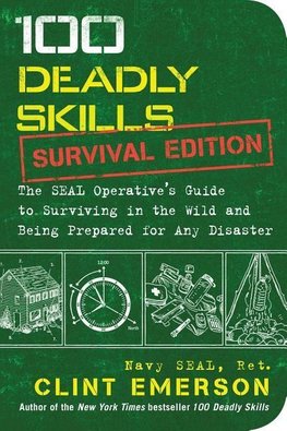 100 Deadly Skills: Survival Edition
