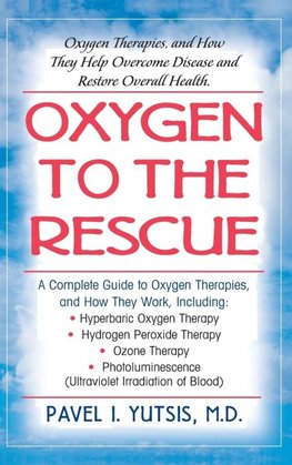 Oxygen to the Rescue