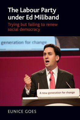 The Labour Party under Ed Miliband