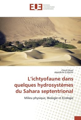 L'ichtyofaune dans quelques hydrosystèmes du Sahara septentrional